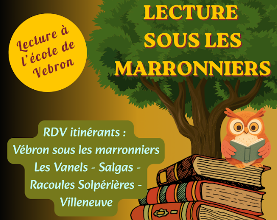 LECTURE SOUS LES MARRONNIERS À VEBRON