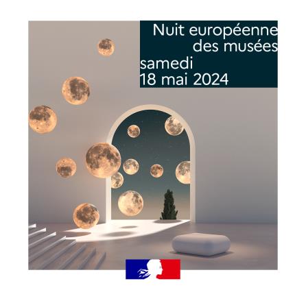 Nuit Européenne des Musées 2024