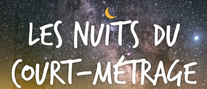 NUIT DU COURT-MÉTRAGE