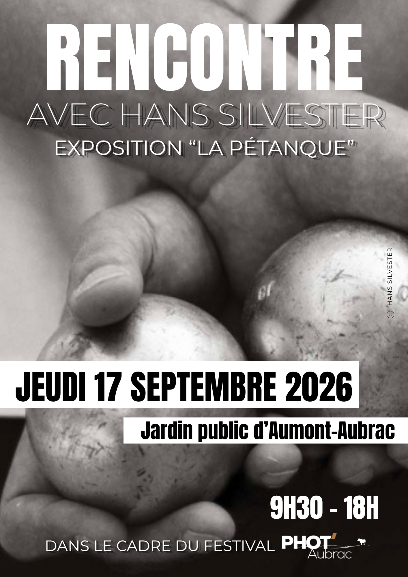 FESTIVAL PHOT'AUBRAC - RENCONTRE AVEC HANS SILVESTER