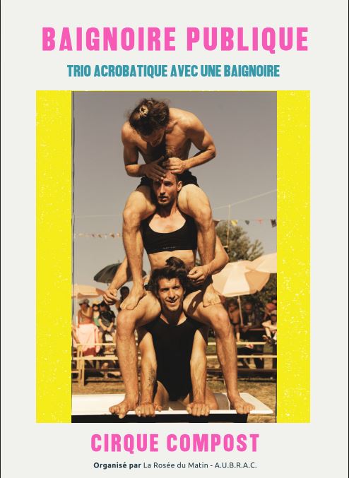 SORTIE DE RESIDENCE - BAIGNOIRE ACROBATIQUE