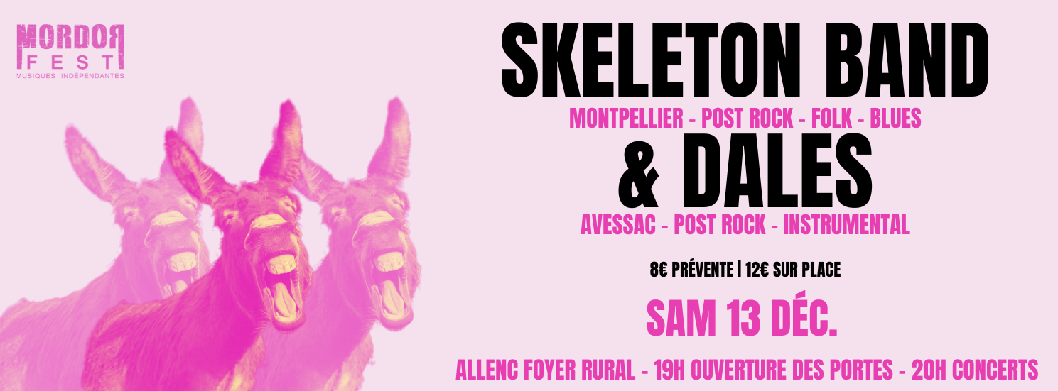 E SKELETON BAND + DALÈS EN CONCERT - #BEFORE002 – MORDORFEST