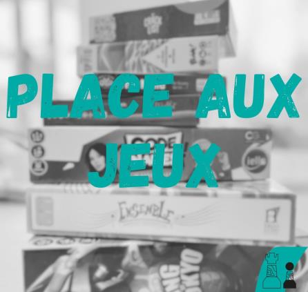 Place aux jeux