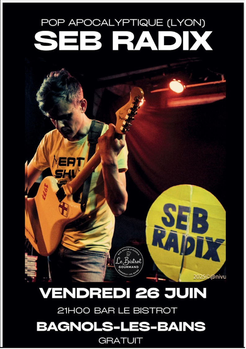 SOIRÉE MUSIQUE AVEC SEB RADIX