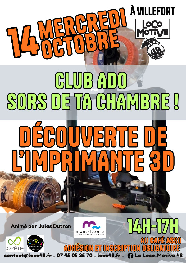 SORS DE TA CHAMBRE - CLUB ADO : DÉCOUVERTE DE L'IMPRIMANTE 3D