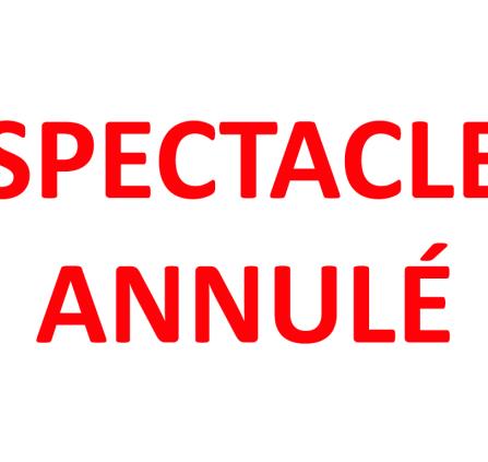 spectacle-annule