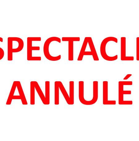 spectacle-annule